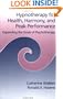 Hypnotherapy For Health, Harmony, And Peak Performance: Expanding The Goals Of Psychotherapy