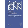 Gottfried Benn. Gesammelte Werke in der Fassung der Festdrucke: Werkausgabe III. Essays und Reden in der Fassung der Erstdrucke: BD 3