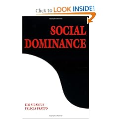 Social Dominance: An Intergroup Theory of Social Hierarchy and Oppression