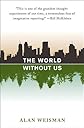 The World Without Us
