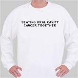 Beating Oral Cavity Cancer Together Sweatshirt Large White