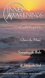 Inner Awakenings - Guided Imagery to Quiet the Mind, Strengthen the Body & Soothe the Soul [VHS]