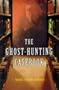 The Ghost-Hunting Casebook