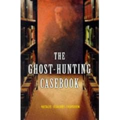 The Ghost-hunting Casebook