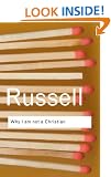 Why I am not a Christian: and Other Essays on Religion and Related Subjects (Routledge Classics)