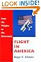 Flight in America: From the Wrights to the Astronauts