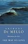 The Way to Love: Meditations for Life