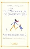Ces Françaises qui ne grossissent pas-- comment font-elles?