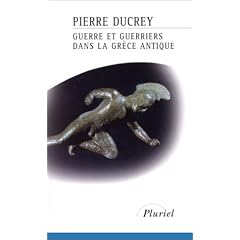 Guerre et guerriers dans la Gr�ce antique