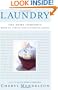 Laundry: The Home Comforts Book of Caring for Clothes and Linens