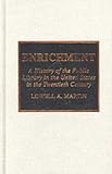Enrichment Lowell A. Martin