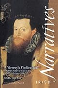 A Viceroy's Vindication: Sir Henry Sidney's Memoir, 1583 (Irish Narrative Series)