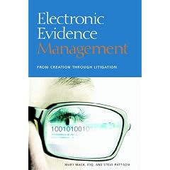 Electronic Evidence Management: From Creation to Litigation