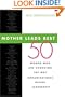 Mother Leads Best: 50 Women Who Are Changing the Way Organizations Define Leadership