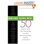 Mother Leads Best: 50 Women Who Are Changing the Way Organizations Define Leadership
