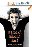 Klick! Mich! An!