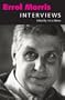 Errol Morris: Interviews (Conversations with Filmmakers)