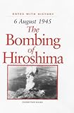 6 August 1945 : the bombing of Hiroshima