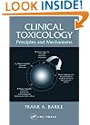 Clinical Toxicology: Principles and Mechanisms