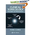 Clinical Toxicology: Principles and Mechanisms by  Frank A. Barile