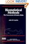 Biostatistical Methods: The Assessment of Relative Risks (Wiley Series in Probability and Statistics)