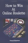How to Win at Online Roulette
