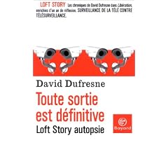 Toute sortie est d�finitive : Loft Story autopsie