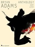 Bryan Adams Anthology - Piano/Vocal/Guitar Artist Songbook