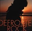 DEFROSTER ROCK