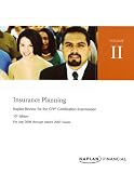 Insurance Planning: For July 2006 Through March 2007 Exams (Kaplan Review for the CFP Certification Examination)