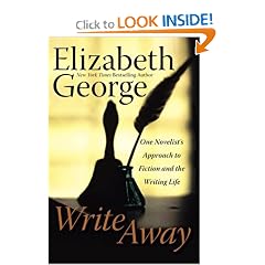 Write Away: One Novelist's Approach to Fiction and the Writing Life