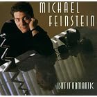 Click here to buy Isn't It Romantic by  Michael Feinstein .