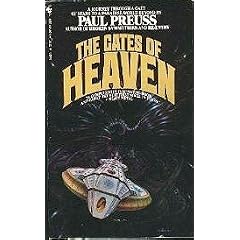The Gates of Heaven by Paul Preuss