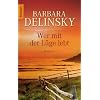 Wer mit der L�ge lebt: Roman