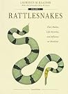 Rattlesnakes: Their Habits...