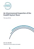 An unannounced inspection of the Cardiff Asylum Team : February 2014