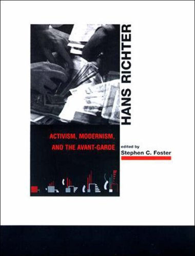 Mit Pr Hans Richter: Activism, Modernism, and the Avant-Garde