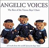 Angelic Voices: The Best of the Vienna Boys' Choir