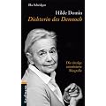 Hilde Domin: Dichterin des Dennoch