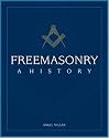 Freemasonry: A History