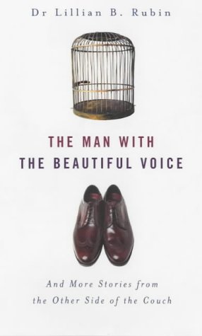 The Man with the Beautiful Voice: And More Stories from the Other Side of the Couch