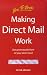 Books : Making Direct Mail Work: Get Great Results from All Your Direct Mail (How to books)