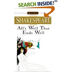 All's Well That Ends Well (Shakespeare, Signet Classic)