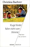 Produkt-Bild: Kluge Kinder fallen nicht vom Himmel