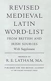 Revised Medieval Latin Word-List from British and Irish Sources (British Academy Series)
