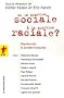 De la question sociale � la question raciale ? : Repr�senter la soci�t� fran�aise