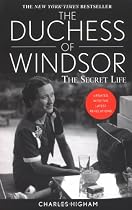 The Duchess of Windsor: The Secret Life