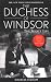 The Duchess of Windsor: The Secret Life