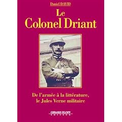 Le Colonel Driant, De l'arm�e � la litt�rature, le Jules Verne militaire