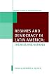 Regimes and Democracy in Latin America: Theories and Methods (Oxford Studies in Democratization)